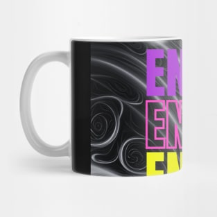 Enjoy life Mug